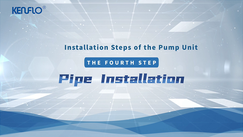 Pipe installation: The fourth installation step of the pump unit
